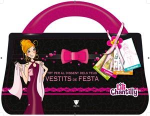 LILI CHANTILLY. TOT PER AL DISSENY DELS TEUS VESTITS DE FEST | 9788424637415 | VARIOS