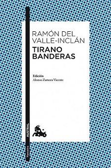 TIRANO BANDERAS | 9788467036046 | VALLE-INCLAN, RAMON DEL | Llibreria L'Illa - Llibreria Online de Mollet - Comprar llibres online