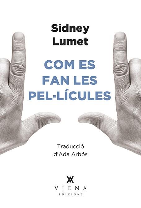 COM ES FAN LES PEL·LÍCULES | 9788494906695 | LUMET, SIDNEY | Llibreria L'Illa - Llibreria Online de Mollet - Comprar llibres online