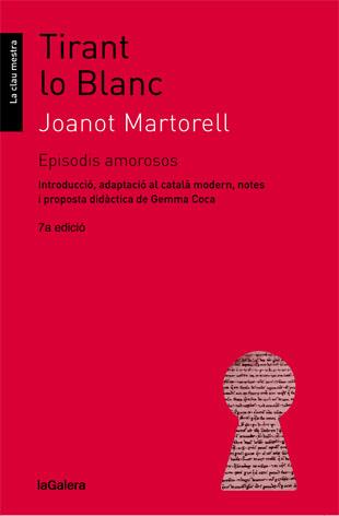 TIRANT LO BLANC. EPISODIS AMOROSOS | 9788424641351 | MARTORELL, JOANOT/COCA I CASAHUGA, GEMMA | Llibreria L'Illa - Llibreria Online de Mollet - Comprar llibres online