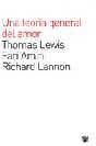 TEORIA GENERAL DEL AMOR | 9788479017569 | LEWIS, THOMAS
