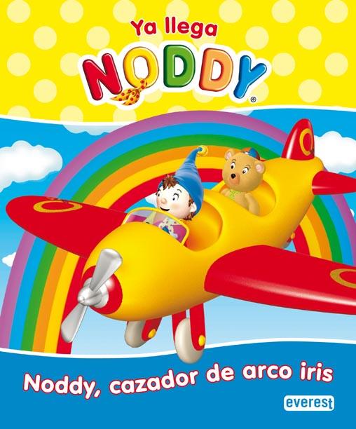 NODDY CAZADOR DE ARCO IRIS LIBRO LECTURA | 9788444165257 | AA.VV