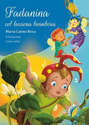 FADANINA COL·LECCIONA BIRIMBOIES | 9788447955763 | ROCA I COSTA, MARIA CARME | Llibreria L'Illa - Llibreria Online de Mollet - Comprar llibres online