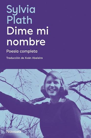 DIME MI NOMBRE | 9788419179043 | PLATH, SYLVIA | Llibreria L'Illa - Llibreria Online de Mollet - Comprar llibres online