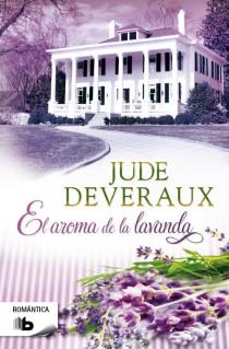 AROMA DE LA LAVANDA, EL | 9788498728118 | DEVERAUX, JUDE | Llibreria L'Illa - Llibreria Online de Mollet - Comprar llibres online