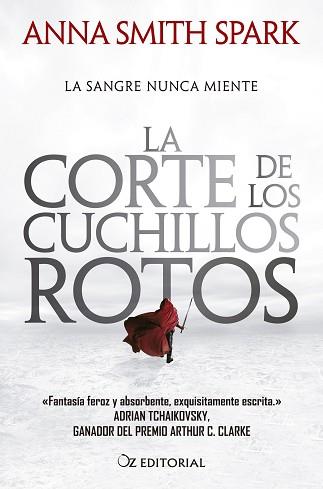 CORTE DE LOS CUCHILLOS ROTOS, LA | 9788418431135 | SMITH SPARK, ANNA