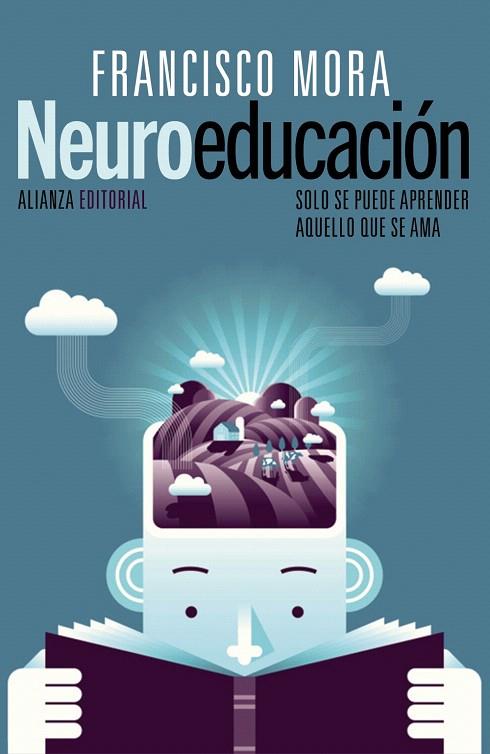 NEUROEDUCACIÓN | 9788420675336 | MORA, FRANCISCO | Llibreria L'Illa - Llibreria Online de Mollet - Comprar llibres online