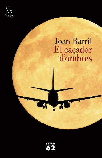 CAÇADOR D'OMBRES, EL | 9788429769234 | BARRIL, JOAN