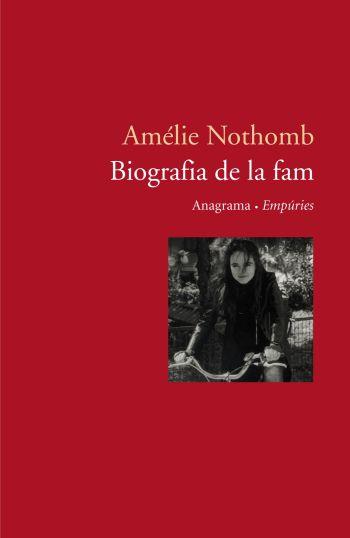 BIOGRAFIA DE LA FAM | 9788497871679 | NOTHOMB, AMELIE | Llibreria L'Illa - Llibreria Online de Mollet - Comprar llibres online