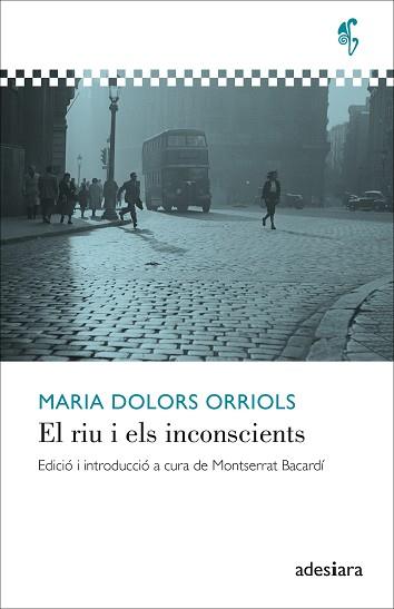 RIU I ELS INCONSCIENTS, EL | 9788416948857 | ORRIOLS, MARIA DOLORS | Llibreria L'Illa - Llibreria Online de Mollet - Comprar llibres online