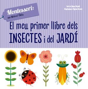 MEU PRIMER LLIBRE D'INSECTES I JARDI, EL | 9788468261775 | CH. PIRODDI | Llibreria L'Illa - Llibreria Online de Mollet - Comprar llibres online