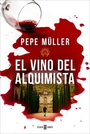 VINO DEL ALQUIMISTA, EL | 9788401032219 | MÜLLER, PEPE | Llibreria L'Illa - Llibreria Online de Mollet - Comprar llibres online