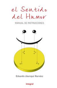 SENTIDO DEL HUMOR, EL | 9788479018146 | JAUREGUI NARVAEZ, EDUARDO