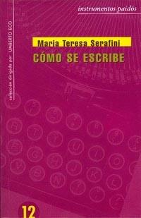 COMO SE ESCRIBE | 9788475099989 | MARIA TERESA SERAFINI | Llibreria L'Illa - Llibreria Online de Mollet - Comprar llibres online