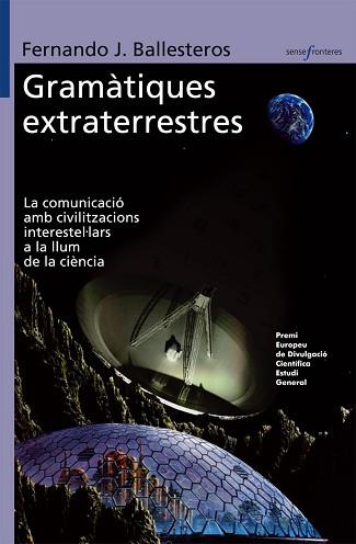 GRAMATIQUES EXTRATERRESTRES | 9788498242089 | BALLESTEROS, FERNANDO J. | Llibreria L'Illa - Llibreria Online de Mollet - Comprar llibres online