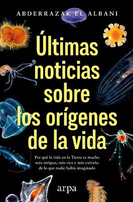 ÚLTIMAS NOTICIAS SOBRE LOS ORÍGENES DE LA VIDA | 9791388182280 | EL ALBANI, ABDERRAZAK | Llibreria L'Illa - Llibreria Online de Mollet - Comprar llibres online