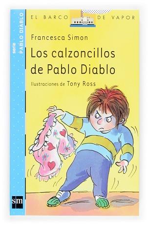 CALZONCILLOS DE PABLO DIABLO, LOS | 9788467503432 | SIMON, FRANCESCA | Llibreria L'Illa - Llibreria Online de Mollet - Comprar llibres online