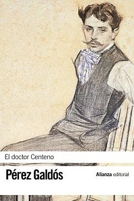 DOCTOR CENTENO, EL | 9788420673646 | PÉREZ GALDÓS, BENITO