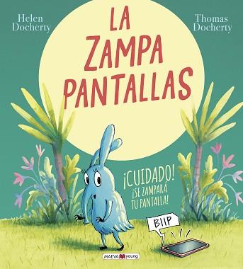 ZAMPAPANTALLAS, LA | 9788418184567 | DOCHERTY, HELEN/DOCHERTY, THOMAS | Llibreria L'Illa - Llibreria Online de Mollet - Comprar llibres online