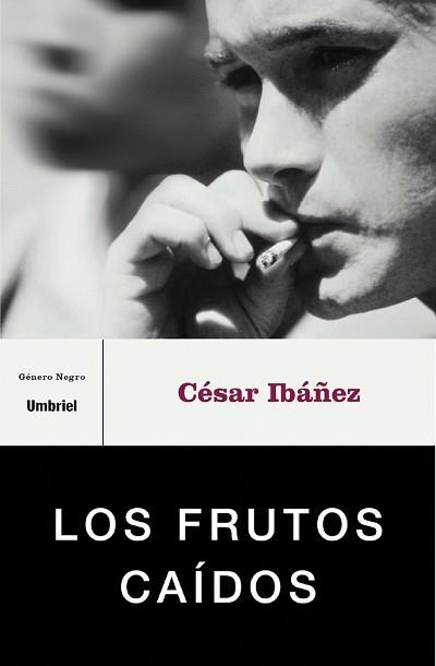 FRUTOS CAIDOS, LOS | 9788495618702 | IBAÑEZ, CESAR | Llibreria L'Illa - Llibreria Online de Mollet - Comprar llibres online