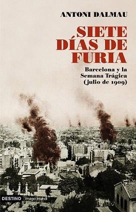 SIETE DIAS DE FURIA | 9788423341603 | DALMAU, ANTONI | Llibreria L'Illa - Llibreria Online de Mollet - Comprar llibres online