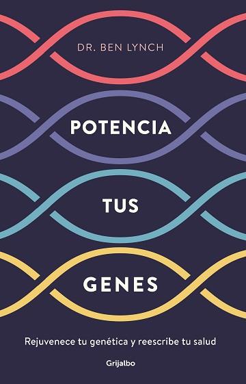 POTENCIA TUS GENES | 9788425357749 | LYNCH, BEN | Llibreria L'Illa - Llibreria Online de Mollet - Comprar llibres online