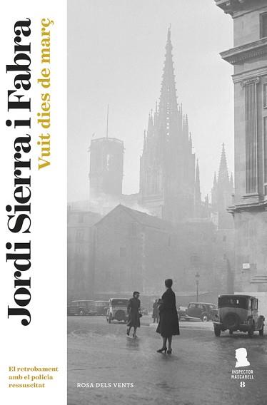 VUIT DIES DE MARÇ | 9788416430697 | SIERRA I FABRA, JORDI | Llibreria L'Illa - Llibreria Online de Mollet - Comprar llibres online