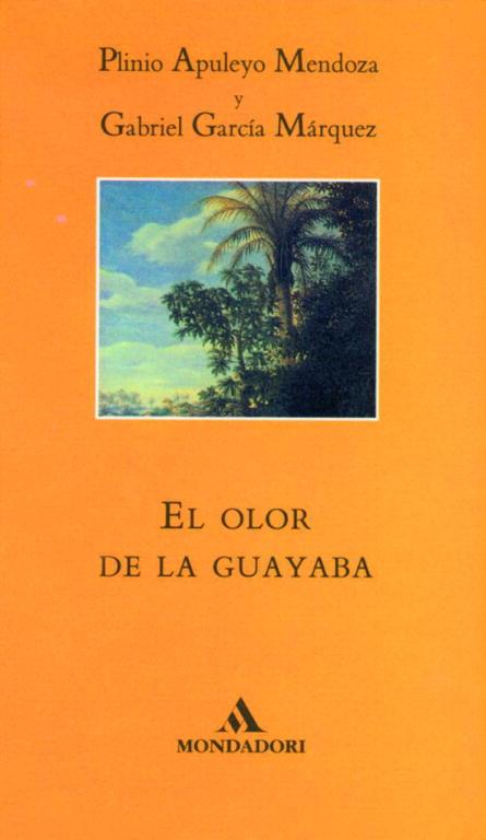 OLOR DE LA GUAYABA, EL | 9788439719496 | GARCÍA MÁRQUEZ, GABRIEL/MENDOZA, PLINIO APULEYO | Llibreria L'Illa - Llibreria Online de Mollet - Comprar llibres online