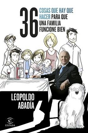 36 COSAS QUE HAY QUE HACER PARA QUE UNA FAMILIA FUNCIONE BIEN | 9788467066074 | ABADÍA, LEOPOLDO | Llibreria L'Illa - Llibreria Online de Mollet - Comprar llibres online
