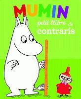 MUMIN PETIT LLIBRE DE CONTRARIS | 9788424637453 | JANSSON, TOVE