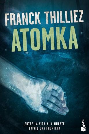 ATOMKA | 9788423354009 | THILLIEZ, FRANCK | Llibreria L'Illa - Llibreria Online de Mollet - Comprar llibres online