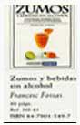 ZUMOS Y BEBIDAS SIN ALCOHOL | 9788479015497 | Llibreria L'Illa - Llibreria Online de Mollet - Comprar llibres online