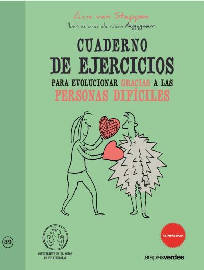 CUADERNO EJERCICIOS EVOLUCIONAR GRACIAS A PERSONAS DIFICILES | 9788415612414 | STAPPEN, ANNE VAN
