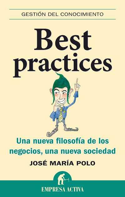 BEST PRACTICES | 9788492452361 | POLO ARCUSA, JOSE MARIA | Llibreria L'Illa - Llibreria Online de Mollet - Comprar llibres online