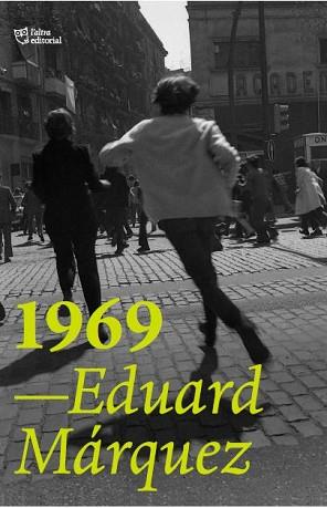 1969 | 9788412572452 | MÁRQUEZ TAÑÁ, EDUARD | Llibreria L'Illa - Llibreria Online de Mollet - Comprar llibres online