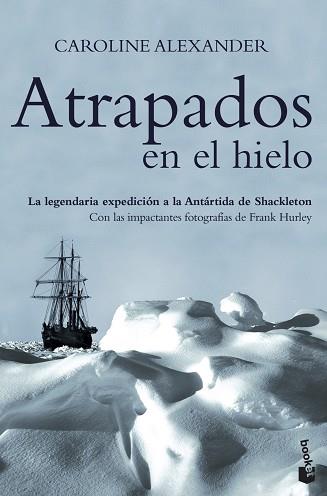 ATRAPADOS EN EL HIELO | 9788408067399 | ALEXANDER, CAROLINE