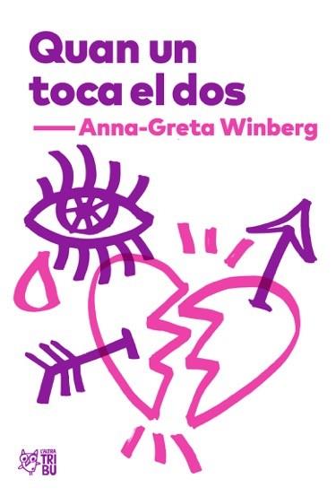 QUAN UN TOCA EL DOS | 9788494911026 | WINBERG, ANNA-GRETA | Llibreria L'Illa - Llibreria Online de Mollet - Comprar llibres online