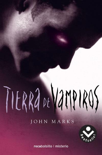 TIERRA DE VAMPIROS | 9788496940307 | MARKS,JOHN | Llibreria L'Illa - Llibreria Online de Mollet - Comprar llibres online