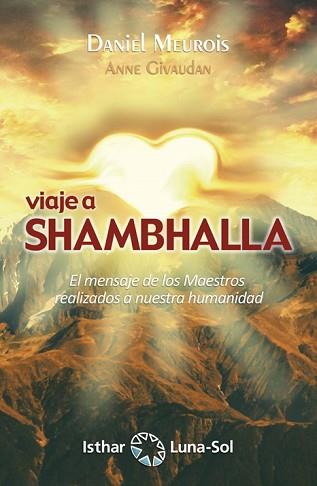 VIAJE A SHAMBHALLA | 9788417230500 | MEUROIS, DANIEL | Llibreria L'Illa - Llibreria Online de Mollet - Comprar llibres online