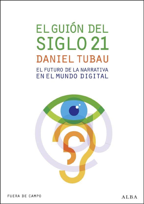 GUION DEL SIGLO 21, EL | 9788484286127 | TUBAU, DANIEL | Llibreria L'Illa - Llibreria Online de Mollet - Comprar llibres online
