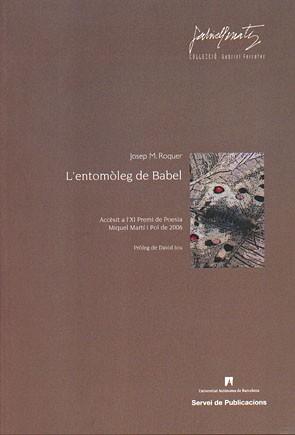 ENTOMOLEG DE BABEL, EL | 9788449024726 | ROQUER, JOSEP M | Llibreria L'Illa - Llibreria Online de Mollet - Comprar llibres online