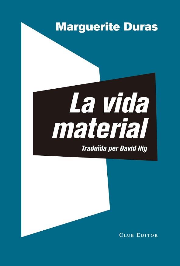 VIDA MATERIAL, LA | 9788473292306 | DURAS, MARGUERITE | Llibreria L'Illa - Llibreria Online de Mollet - Comprar llibres online