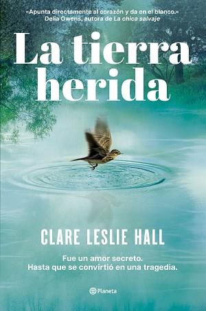 TIERRA HERIDA, LA | 9788408309727 | HALL, CLARE LESLIE