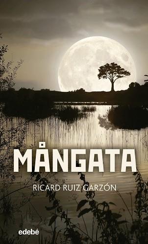 MÅNGATA  | 9788468349336 | RUIZ GARZÓN, RICARD | Llibreria L'Illa - Llibreria Online de Mollet - Comprar llibres online