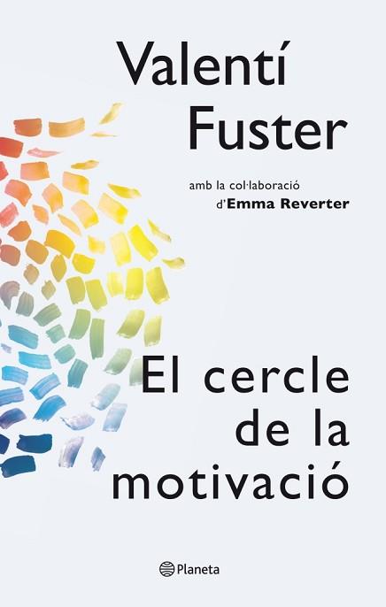 CERCLE DE LA MOTIVACIÓ, EL | 9788497082563 | FUSTER, VALENTI