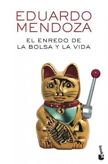 ENREDO DE LA BOLSA Y LA VIDA, EL | 9788432225529 | MENDOZA, EDUARDO | Llibreria L'Illa - Llibreria Online de Mollet - Comprar llibres online