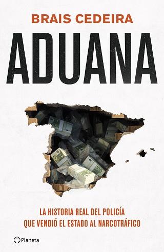 ADUANA | 9788408319054 | CEDEIRA, BRAIS | Llibreria L'Illa - Llibreria Online de Mollet - Comprar llibres online