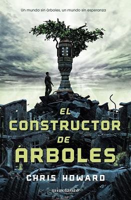 CONSTRUCTOR DE ÁRBOLES, EL | 9788445000809 | HOWARD, CHRIS | Llibreria L'Illa - Llibreria Online de Mollet - Comprar llibres online