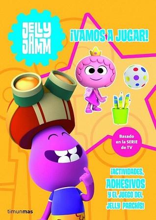 JELLY JAMM. ¡VAMOS A JUGAR! | 9788408110293 | VODKA CAPITAL, S. L. | Llibreria L'Illa - Llibreria Online de Mollet - Comprar llibres online