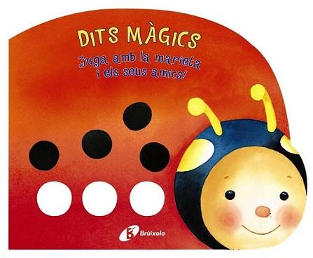 DITS MÀGICS - JUGA AMB LA MARIETA I ELS SEUS AMICS! | 9788499061511 | Llibreria L'Illa - Llibreria Online de Mollet - Comprar llibres online